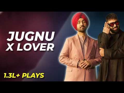 Jugnu × Lover