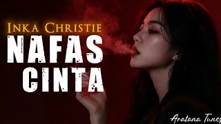 Download lagu Nafas Cinta - Inka Christie│Super Serak│Cover by Aratana Tunes mp3