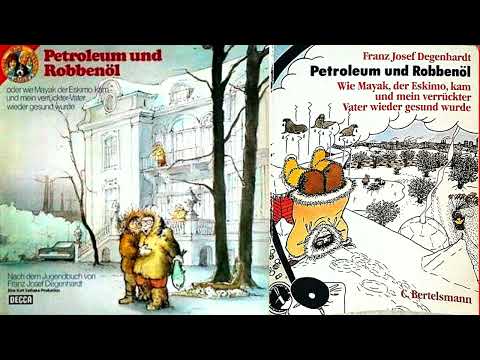 Petroleum und Robbenöl (Hörspiel von Kurt Vethake nach F.J.Degenhardt)
