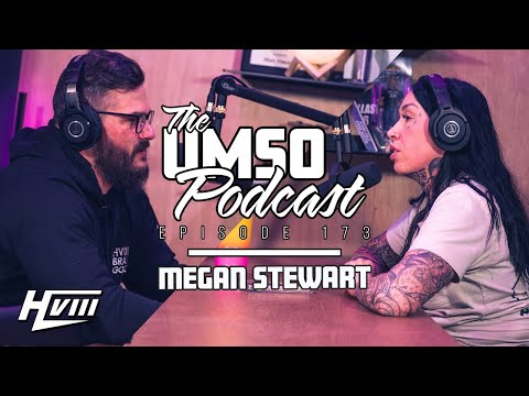UMSO PODCAST 173 - MEGAN STEWART