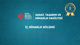 FSM Vakıf Üniversitesi Sanat, Tasarım ve Mimarlık Fakültesi | İç Mimar