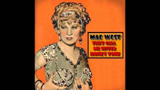 Mae West - "They Call Me Sister Honkey Tonk" (Vintage Parlor Echo Mix)
