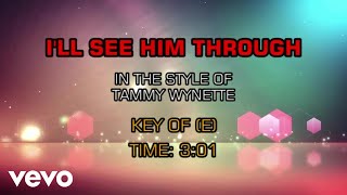 Tammy Wynette - I&#39;ll See Him Through (Karaoke)