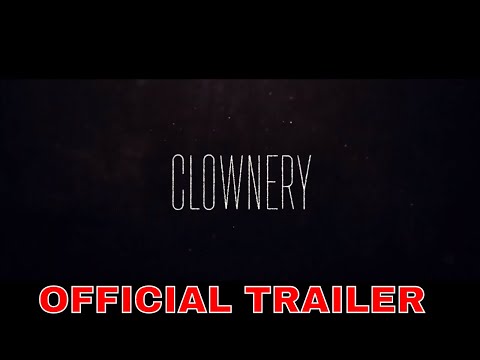 CLOWNERY (2020) Official Trailer | Horror Movie