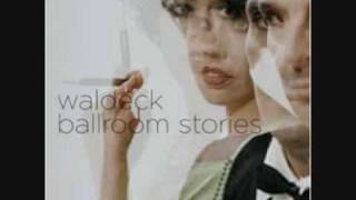 Waldeck - Our Day Will Come