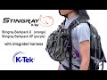 The NEW Stingray Backpack X with integrated harness