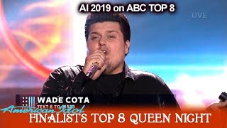 Wade Cota “We Are the Champions” He Is a Fighter Queen Night | American Idol 2019 Top 8