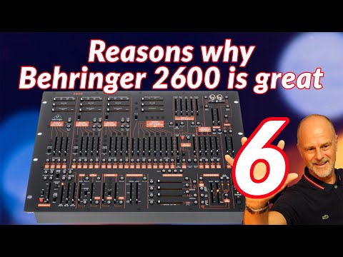 6 Reasons why the Behringer 2600 is a great Synthesizer