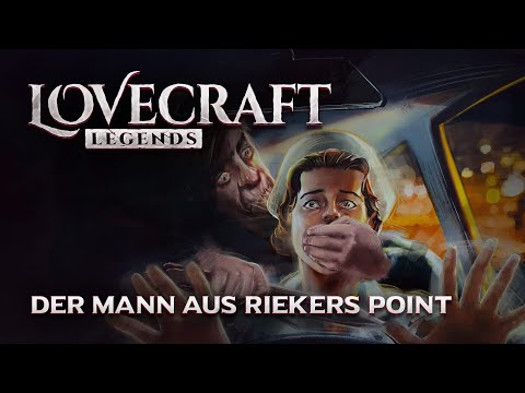 Lovecraft Legends - 6 - Der Mann aus Riekers Point