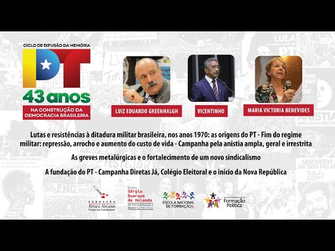 Aula 1 | Ciclo “Partido dos Trabalhadores: 43 Anos na Construção da Democracia Brasileira”