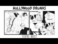 Hollywood Drunks - You're Right [OFFICIAL AUDIO]
