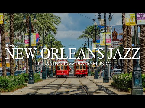 (6hour)💖뉴올리언스 안가봤으면 이음악 PICK❗️l New Orleans Jazz Music l Relaxing Jazz Piano Music for Good Mood