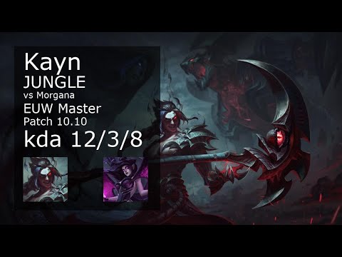 Kayn vs Morgana Jungle - EUW Master 12/3/8 Patch 10.10 Gameplay
