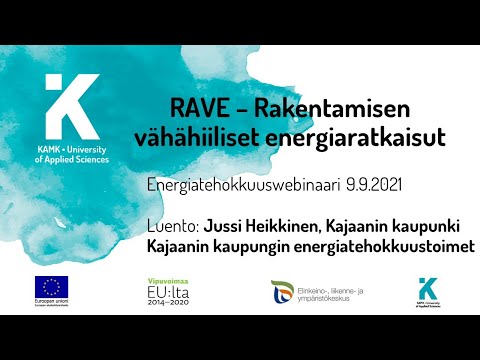 RAVE-hankkeen Energiatehokkuuswebinaari, Kajaanin kaupungin energiatehokkuustoimet
