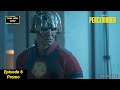 Peacemaker Season 2 Episode 6 New Preview Trailer Promo HBO Max