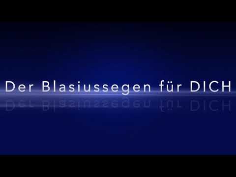 Blasiussegen ganz persönlich für DICH