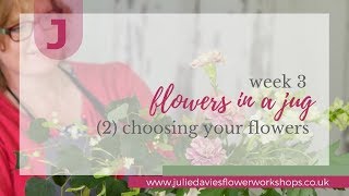 Arranging your flowers in a country-style jug – choosing your flowers (Video 2/6)