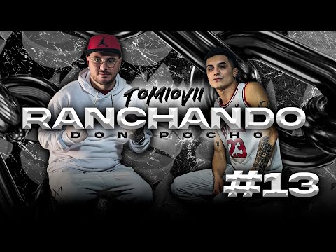 TOMIOVII RANCHANDO CON DON POCHO #13