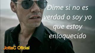 Marc Anthony - Dime Si No Es Verdad (Letra / Lyrics)