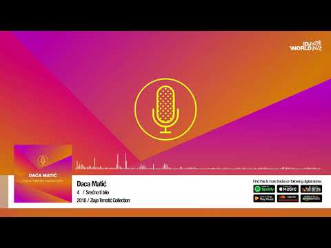 Daca Matić - Srećno ti bilo