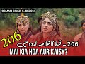 Osman Series Updates ! Episode 206 Explained By by Bilal Ki Voice
