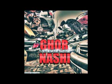 Nimoosh & T.Dey Ft Dariush - Ghor Nashi