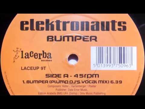 Elektronauts - Bumper (Plump DJ's Vocal Mix)