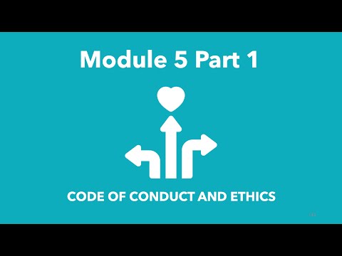 Module 5 (Part 1) : Code of Conduct and Ethics | UCP Training Video | TOAP 2021