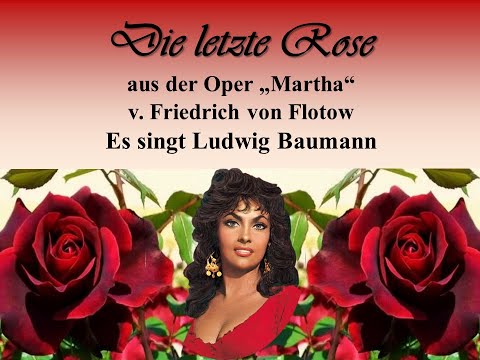 Die letzte Rose - Ludwig Baumann