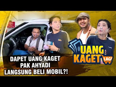 UANG KAGET LAGI EPISODE 108 – Dapet Uang Kaget Ahyadi Langsung Beli Mobil?!