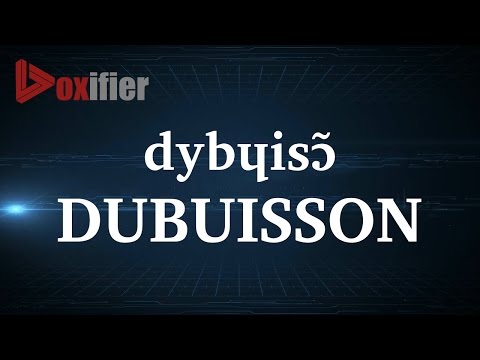 How to Pronunce Dubuisson in French - Voxifier.com