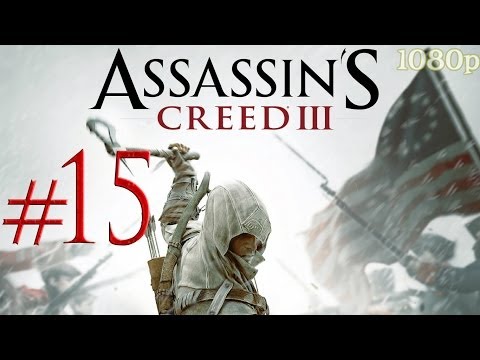 Assassin's Creed 3 Walkthrough/Gameplay HD - Boston 1770 - Part 15 [No Commentary]