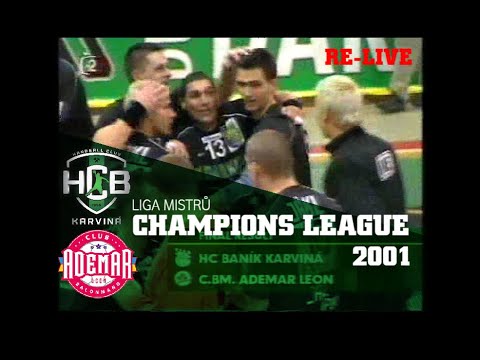 ZÁZNAM: HCB Karviná - C.BM. Ademar León (Champions League/ Liga mistrů - 2001) | ZPĚT V ČASE