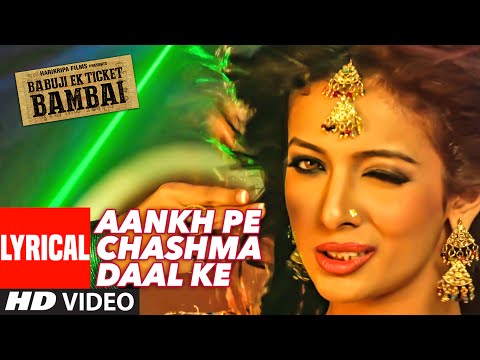 Aankh Pe Chashma Daal Ke (Lyrical) — watch video