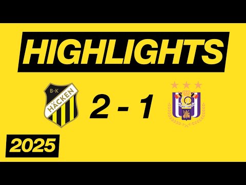 BK Häcken - RSC Anderlecht (4) 2 - 1 (2) Europa League Q2