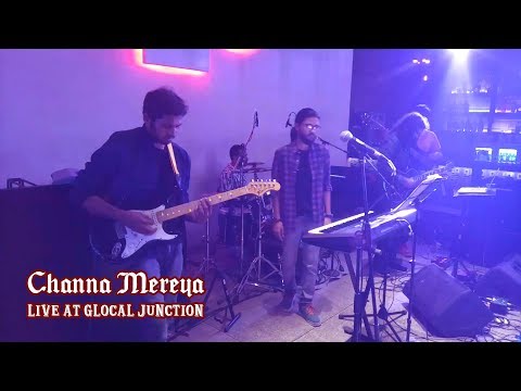Saket Singh Sisodia Channa Mereya (Cover) | Glocal Junction Worli | 1K Ampere