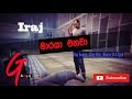 Maraya මාරයා GTA 5 Music Video By Iraj Chey Nyn Master D