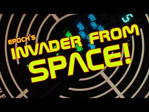 Epoch's Invader From Space!