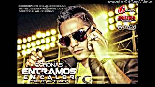 Coronas - Entramos En Calor (Prod. by Alfie Musik)