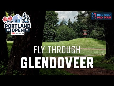 Glendoveer Disc Golf Course Flythrough | Portland Open presented by Latitude 64