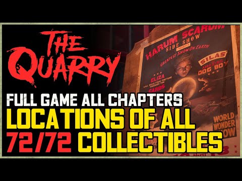 The Quarry All 72 Collectible Locations Guide