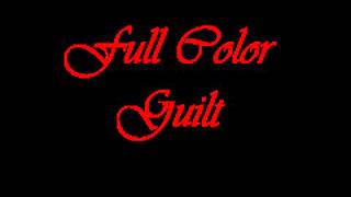 Boy sets Fire / Full Color Guilt