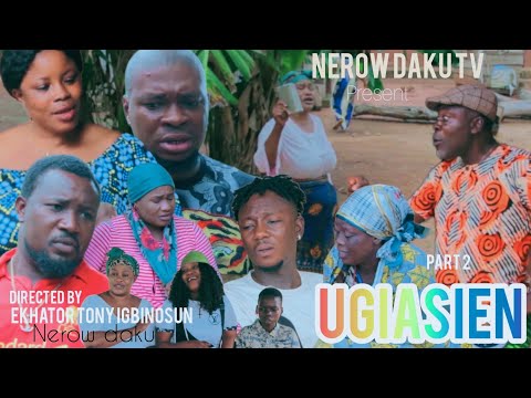 UGIASIEN PART 2[LATEST BENIN MOVIE] DEGBUEYI OVIAHON, EKHATOR TONY IGBINOSUN
