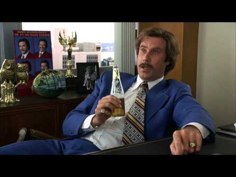 Anchorman - "That Escalated Quickly..."