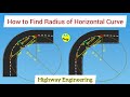 How to Find Radius of Horizontal Curve | Highway Engineering | All About Civil Engineer