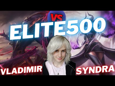ELITE500 | VLADIMIR VS SYNDRA | MID GAMEPLAY | Patch 15.24 / Season 15 | #LeagueofLegends
