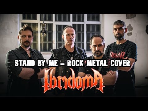 IBRIDOMA - Stand By Me - Rock Metal Cover