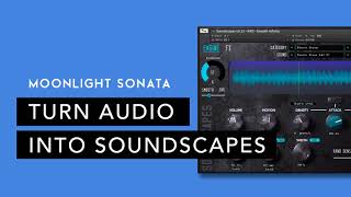 Video thumbnail for Turn Audio Into Soundscapes  [Drag & Drop] Granular Synthesis by Cinesamples