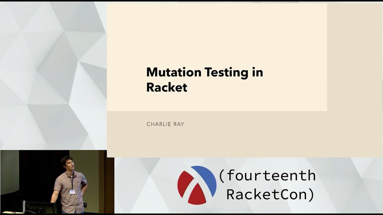 Charlie Ray: Mutation Testing  Better Than Coverage
