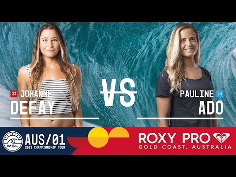 Johanne Defay vs. Pauline Ado - Roxy Pro Gold Coast 2017 Round Two, Heat 4